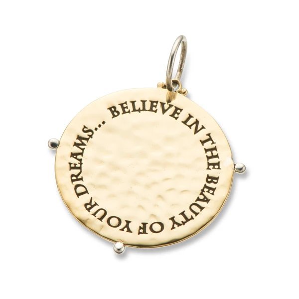 Believe in the beauty of your dreams charm - Spiritess Gifts